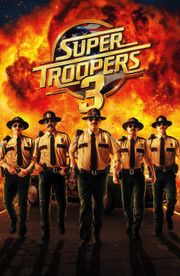 Super Troopers 3