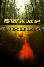 Swamp Murders - Season 2