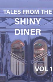 Tales from the Shiny DIner