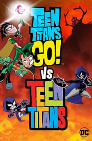 Teen Titans Go! vs Teen Titans