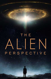 The Alien Perspective The Alien Perspective