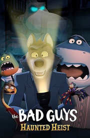 The Bad Guys: Haunted Heist