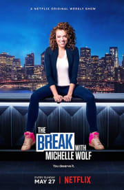 The Break with Michelle Wolf - Season 1