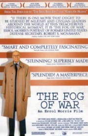 The Fog of War: Eleven Lessons from the Life of Robert S McNamara