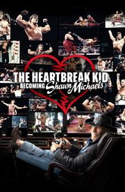 The Heartbreak Kid: Becoming Shawn Michaels