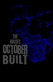 The Houses October Built