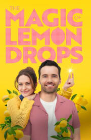 The Magic of Lemon Drops