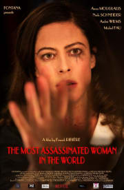 The Most Assassinated Woman in the World