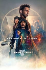 The Price of Money: A Largo Winch Adventure