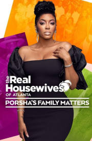 The Real Housewives of Atlanta: Porsha's Family Matters - Season 1