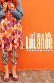 The Rise and Fall of LuLaRoe