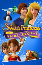 The Swan Princess: A Royal Myztery