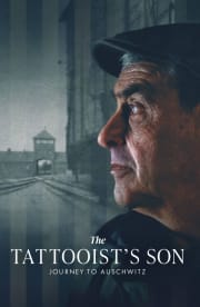 The Tattooist’s Son: Journey to Auschwitz