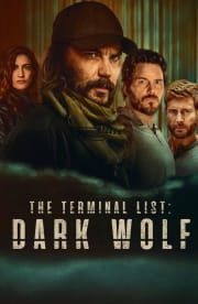 The Terminal List: Dark Wolf - Season 1 The Terminal List: Dark Wolf - Season 1