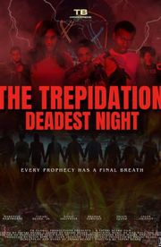 The Trepidation: Deadest Night