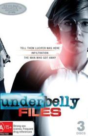 The Underbelly Files