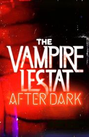 The Vampire Lestat: After Dark - Season 1