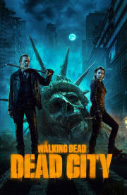 The Walking Dead: Dead City - Season 2 The Walking Dead: Dead City - Season 2