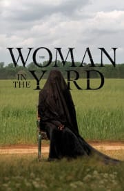 The Woman in the Yard The Woman in the Yard