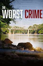 The Worst Crime The Worst Crime