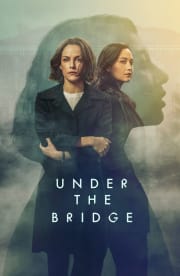 Under the Bridge - Season 1