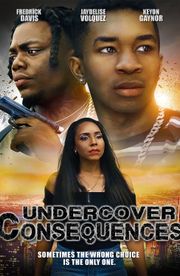 Undercover Consequences
