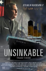 Unsinkable: Titanic Untold Unsinkable: Titanic Untold