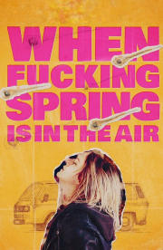 When Fucking Spring is in the Air