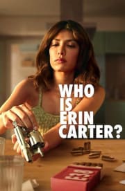 Who Is Erin Carter? - Season 1