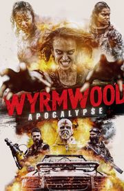 Wyrmwood: Apocalypse