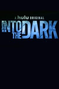 Into the Dark - Season 2