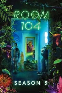 Room 104 - Season 3