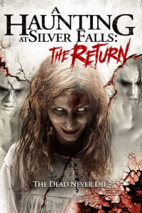 A Haunting at Silver Falls: The Return