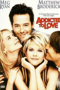 Addicted to Love