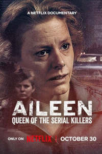 Aileen: Queen of the Serial Killers