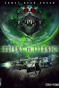 Aliens vs Titanic