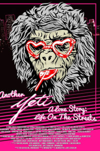 Another Yeti a Love Story: Life on the Streets