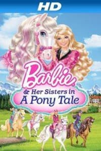 Barbie and Her Sisters in a Pony Tale