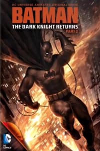 Batman: The Dark Knight Returns (Part 2)