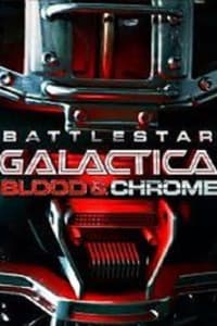 Battlestar Galactica Blood and Chrome