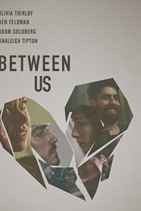 Watch Between Us 2016 in 1080p on Soap2day