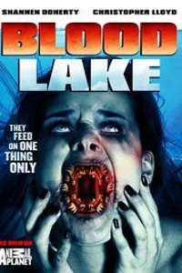 Blood Lake Attack of the Killer Lampreys