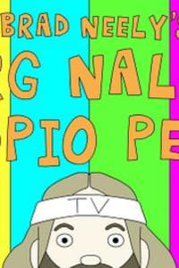 Brad Neely's Harg Nallin' Sclopio Peepio - Season 1