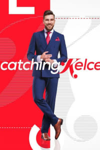 Catching Kelce - Season 1