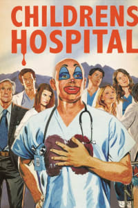 Childrens Hospital - Season 4