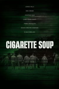 Cigarette Soup