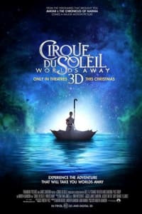 Cirque Du Soleil: Worlds Away