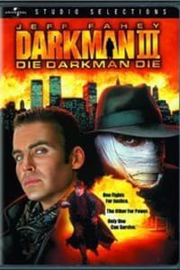 Darkman 3: Die Darkman Die