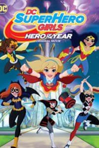 DC Super Hero Girls: Hero of the Year