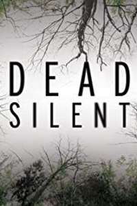 Dead Silent - Season 3